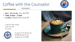 Coffee with the Counselor